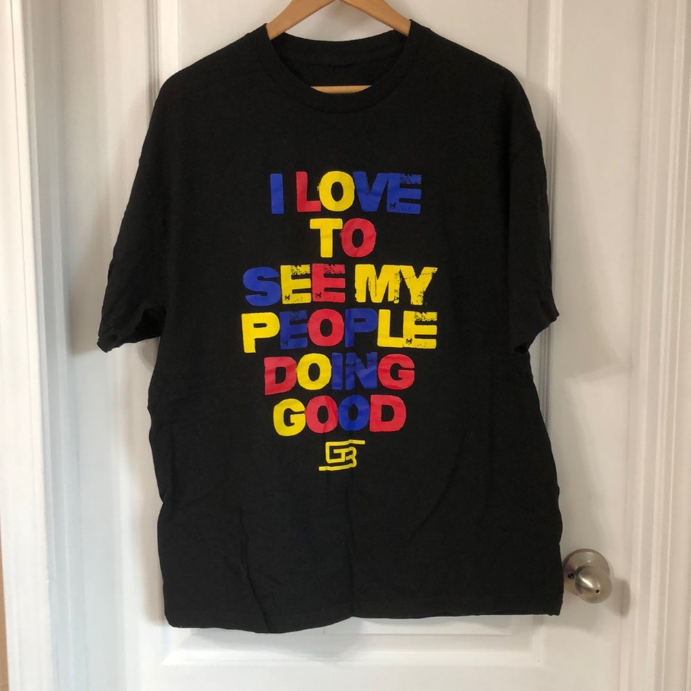 GB I LOVE TO SEE MY POEPLE DOING GOOD TEE SHIRT SZ XL